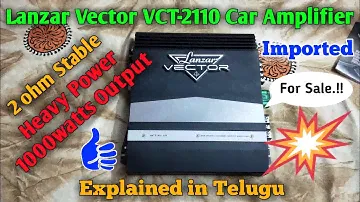 Lanzar Vector VCT2110 Imported Car Amplifier Unboxing | 1000watts 2 Channel Amplifier