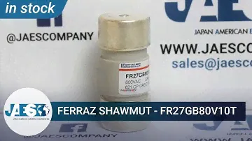FERRAZ SHAWMUT - FR27GB80V10T (IN STOCK JAES) - Fuse - Fusibile - Fusible
