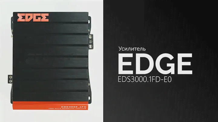 Распаковка усилителя EDGE EDS3000.1FD-E0