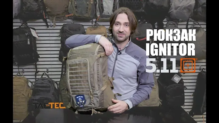 TACTEC ДЕТАЛЬНЫЙ ОБЗОР: Рюкзак IGNITOR от 5.11 TACTICAL