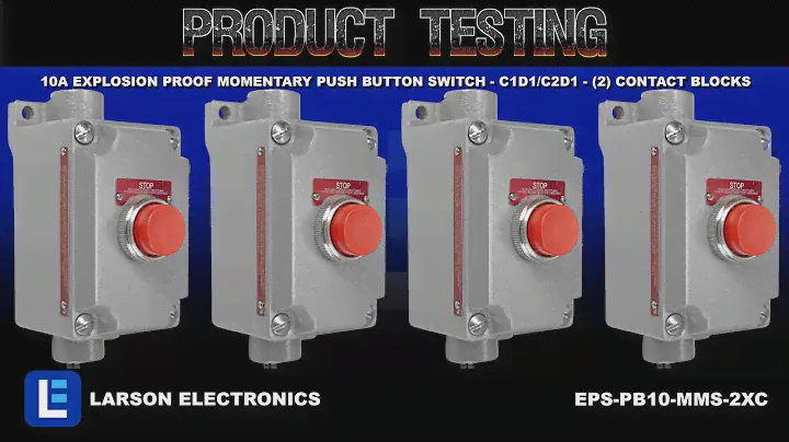 10A Explosion Proof Momentary Push Button Switch - C1D1/C2D1 - (2) Contact Blocks