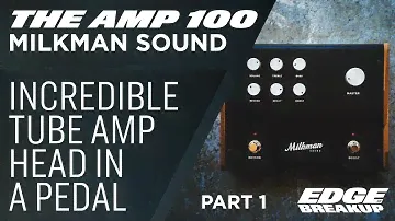 The Amp 100 - Milkman Sound - Part 1 // Guitar Pedal Demo