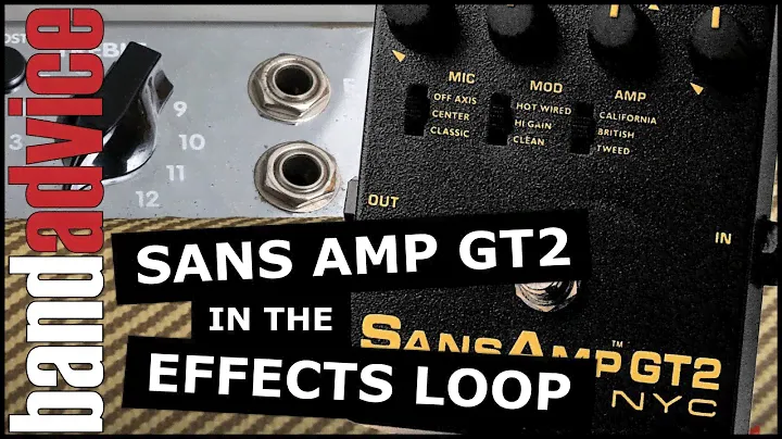 Running the SansAmp GT2 In The Effects Loop | Band Advice TV