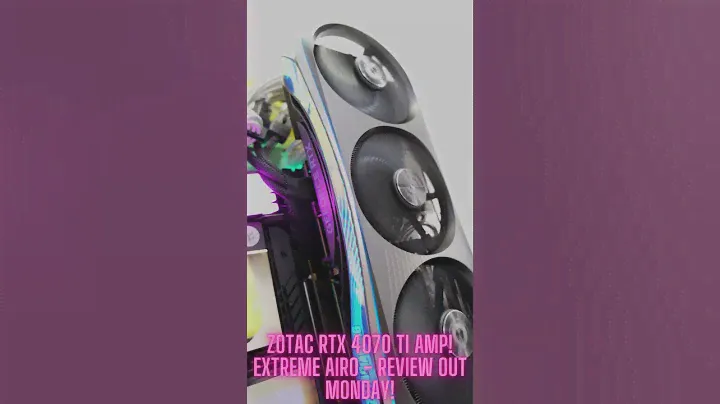 Zotac RTX 4070 Ti AMP! Extreme Airo   review out monday!
