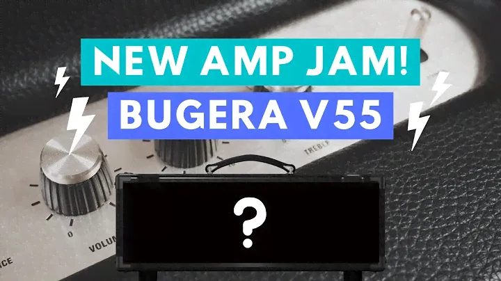 NEW AMP JAM! | Bugera V55HD